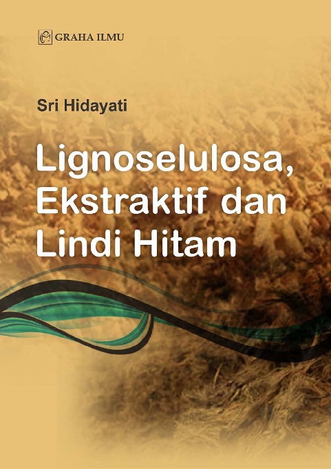 Lignoselulosa, Ekstraktif dan Lindi Hitam